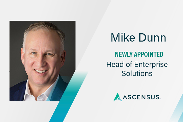 Image: Ascensus Names Industry Veteran Michael Dunn to Lead Enterprise Solutions Business